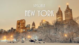 Speciale NEW YORK Vivi la magia della Grande Mela